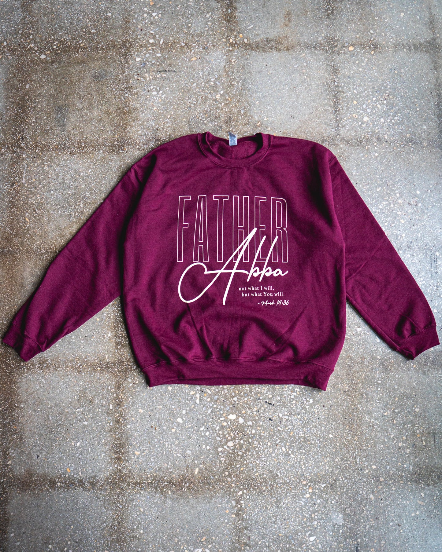 Abba Father Adult Sweatshirt