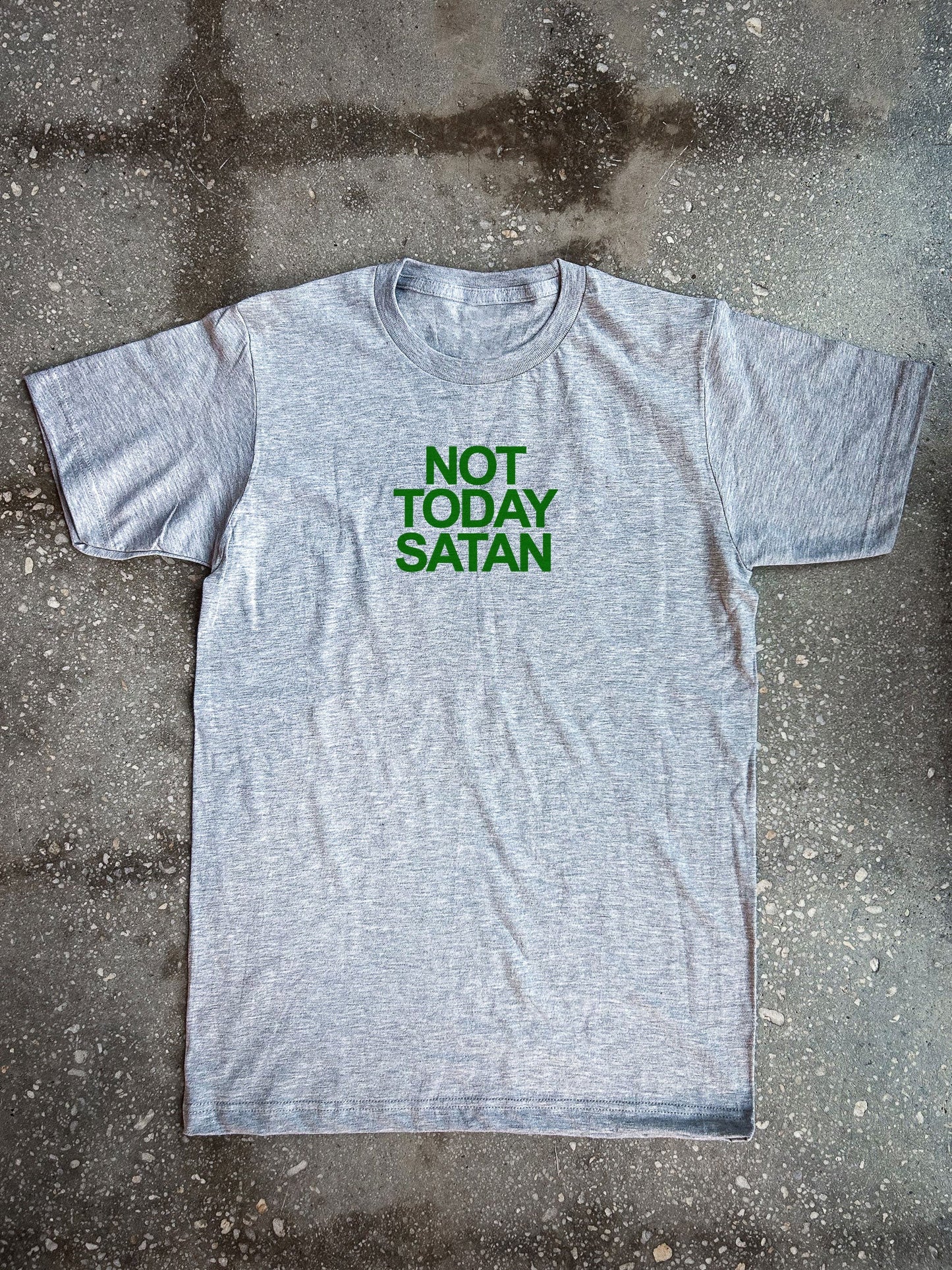 Not Today Satan Adult T-Shirt